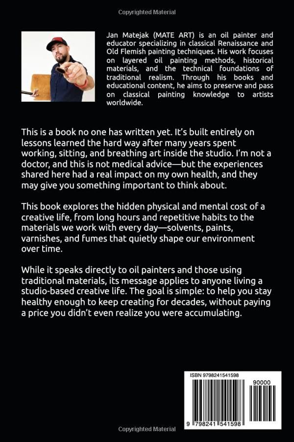 The Hidden Cost of Art: What Years in the Studio Can Do to Your Body&Mind